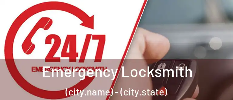 Emergency Locksmith (city.name) - (city.state)
